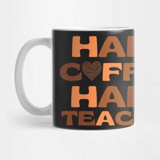 Half Coffee Half Teacher Mug